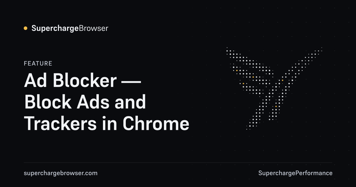 Ad Blocker — Block Ads and Trackers in Chrome
