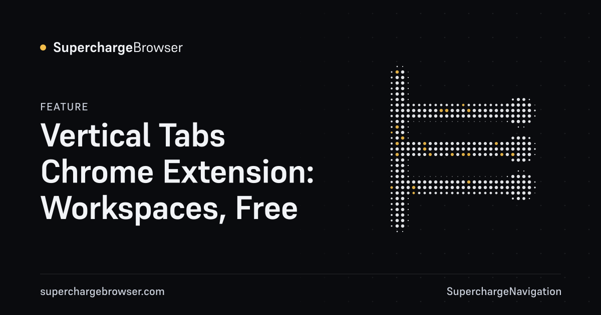 Vertical Tabs for Chrome — Side Panel Tab Manager